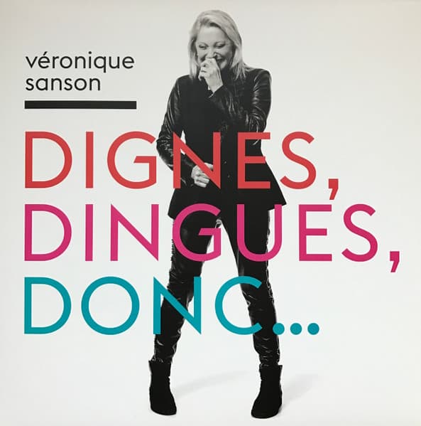 SANSON, VERONIQUE – DIGNES, DINGUES, DONC...