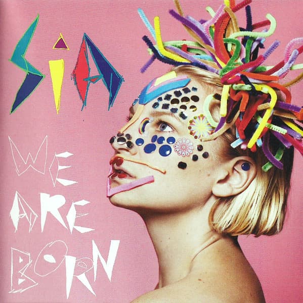 SIA – SIA – WE ARE BORN