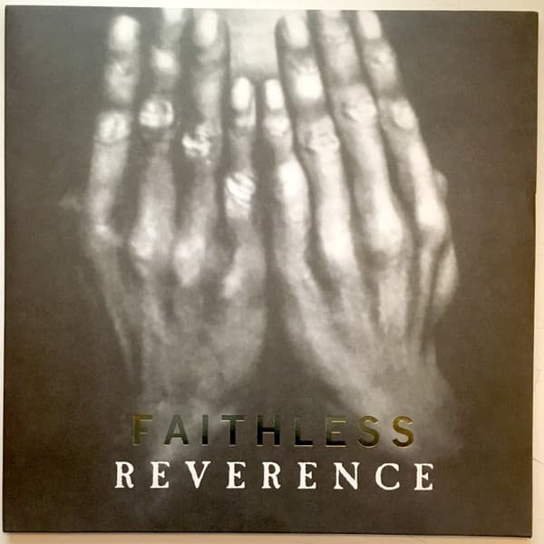 FAITHLESS – FAITHLESS – REVERENCE