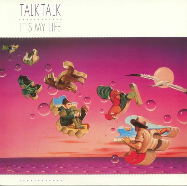 TALK TALK – TALK TALK – IT'S MY LIFE (180 GR 12")