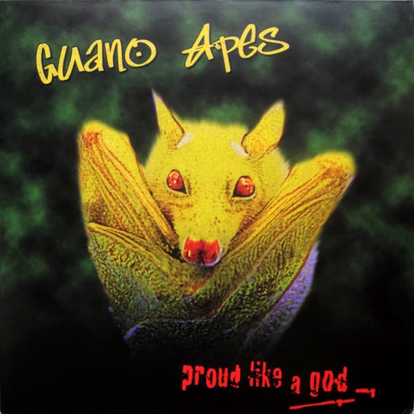 GUANO APES – GUANO APES – PROUD LIKE A GOD