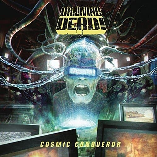 DR. LIVING DEAD! – DR. LIVING DEAD! – COSMIC CONQUEROR