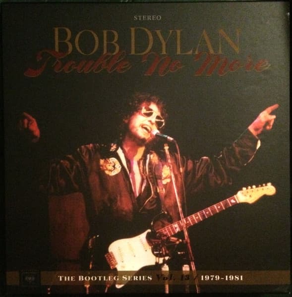DYLAN, BOB – DYLAN, BOB – BOOTLEG SERIES 13: TRO...