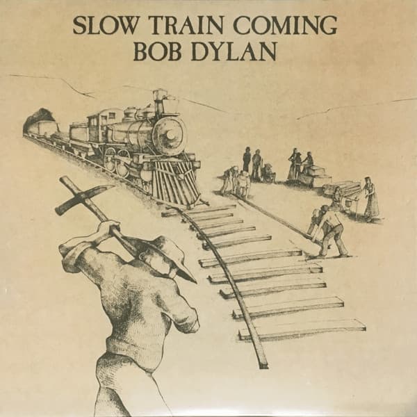 DYLAN, BOB – DYLAN, BOB – SLOW TRAIN COMING