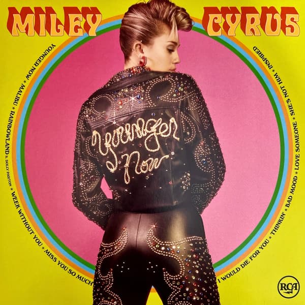 CYRUS, MILEY – YOUNGER NOW