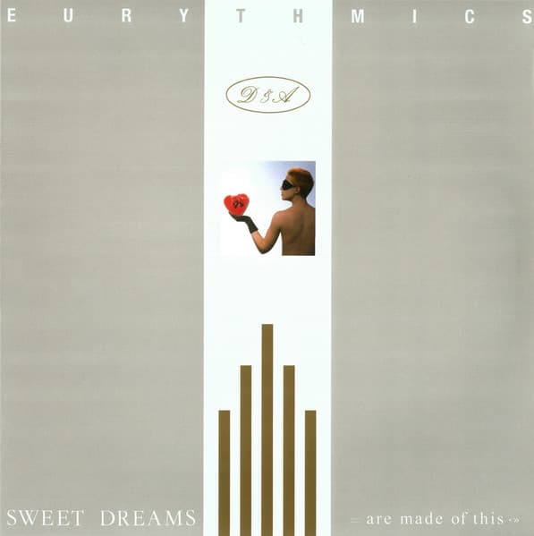 EURYTHMICS – EURYTHMICS – SWEET DREAMS (ARE MADE...