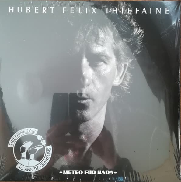 THIEFAINE, HUBERT-FELIX – METEO FUR NADA