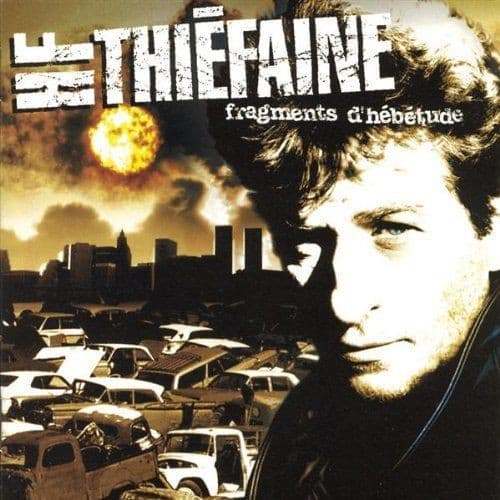 THIEFAINE, HUBERT-FELIX – FRAGMENTS D'HEBETUDE
