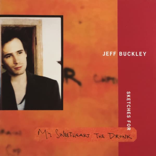 BUCKLEY, JEFF – SKETCHES FOR MY SWEETH...
