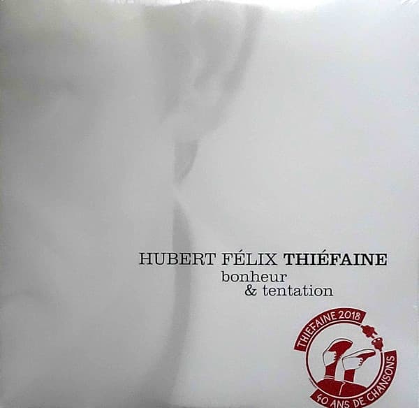 THIEFAINE, HUBERT-FELIX – BONHEUR & TENTATION