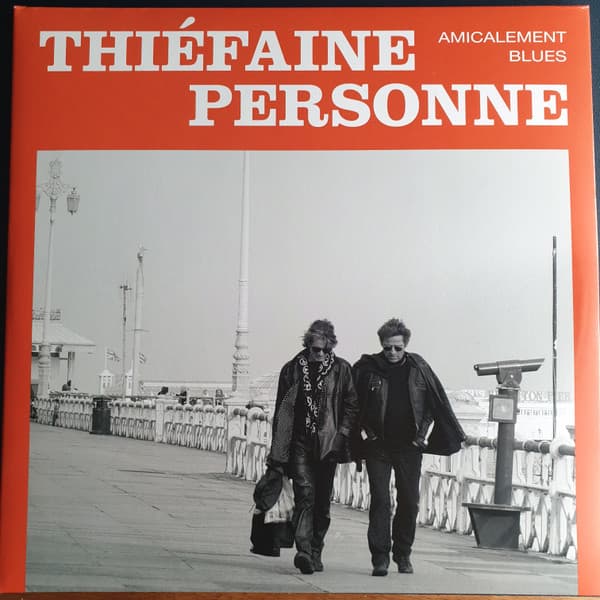 THIEFAINE, HUBERT-FELI... – AMICALEMENT BLUES