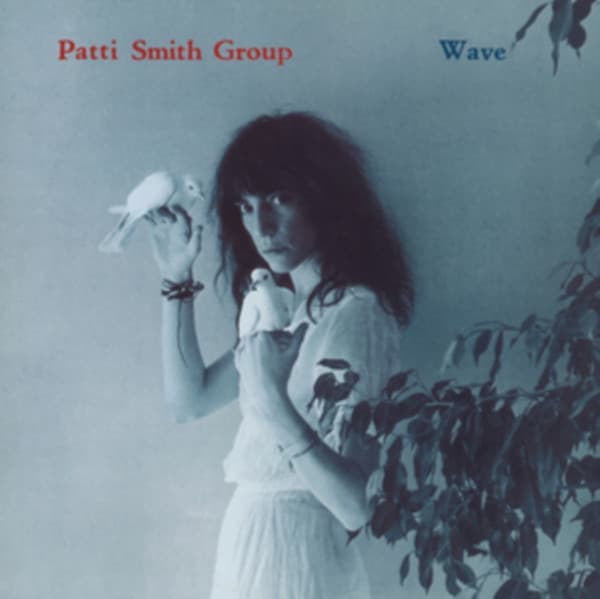 PATTI SMITH GROUP – PATTI SMITH GROUP – WAVE