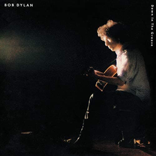 DYLAN, BOB – DYLAN, BOB – DOWN IN THE GROOVE