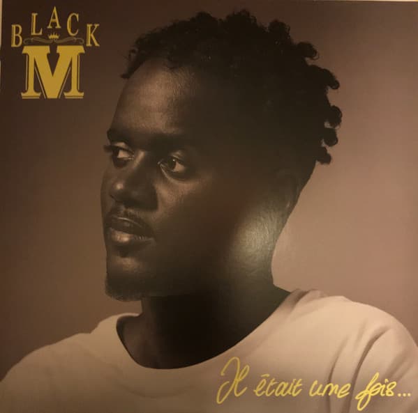 BLACK M – BLACK M – IL ETAIT UNE FOIS...