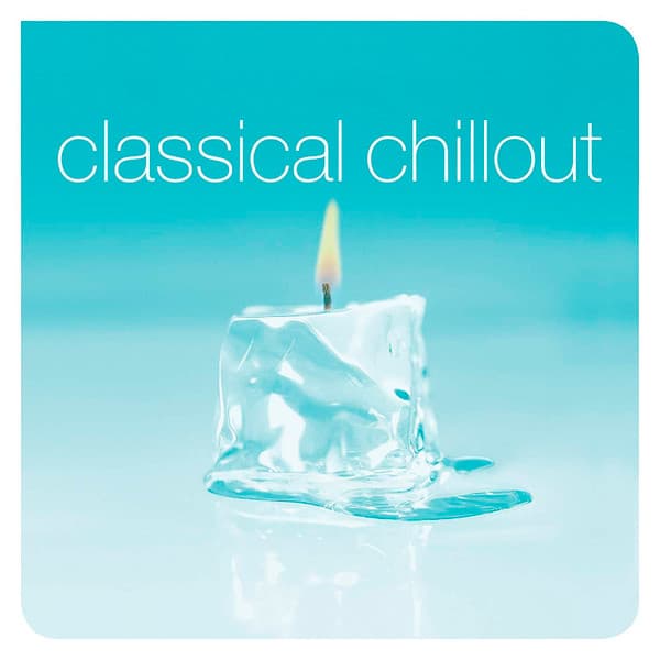 CLASSICAL CHILLOUT – CLASSICAL CHILLOUT – VARIOUS