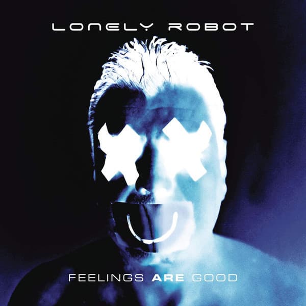 LONELY ROBOT – LONELY ROBOT – FEELINGS ARE GOOD