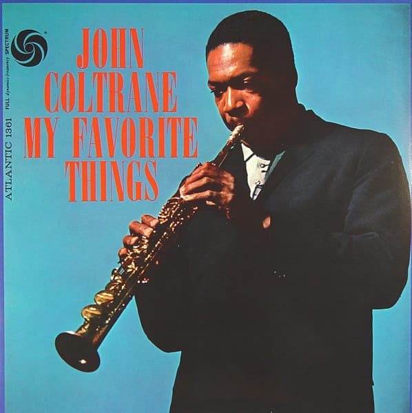 COLTRANE,JOHN – COLTRANE,JOHN – MY FAVORITE THINGS (140 GR 12")