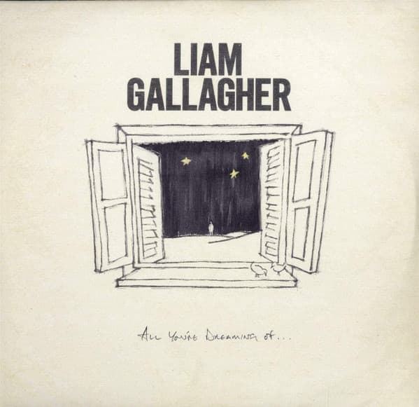 GALLAGHER,LIAM – GALLAGHER,LIAM – ALL YOU'RE DREAMING OF(140GR 12"WHITE LPS-LTD.)