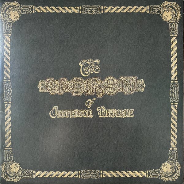 JEFFERSON AIRPLANE – JEFFERSON AIRPLANE – WORST OF JEFFERSON AIR...