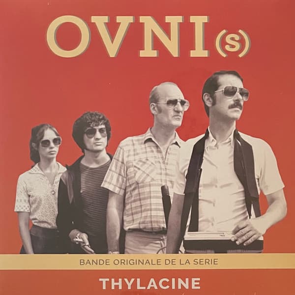THYLACINE – OVNI(S) (BANDE ORIGINA...
