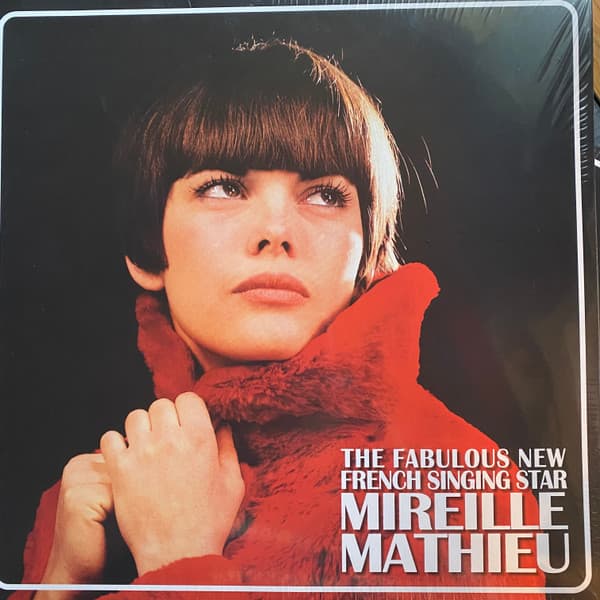 MATHIEU, MIREILLE – MATHIEU, MIREILLE – FABULOUS NEW FRENCH SI...