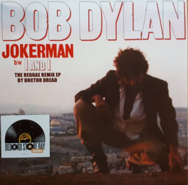 DYLAN, BOB – DYLAN, BOB – JOKERMAN / I AND I REM...
