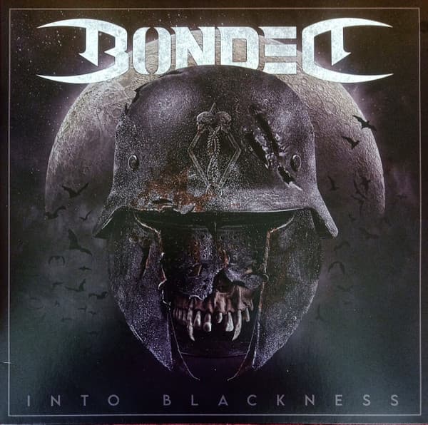 BONDED – BONDED – INTO BLACKNESS