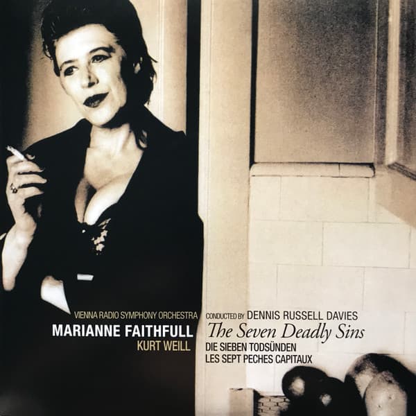 FAITHFULL, MARIANNE, R... – FAITHFULL, MARIANNE, R... – KURT WEILL: THE SEVEN ...