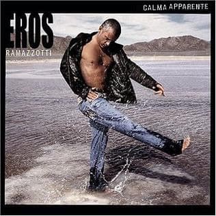 RAMAZZOTTI, EROS – CALMA APPARENTE