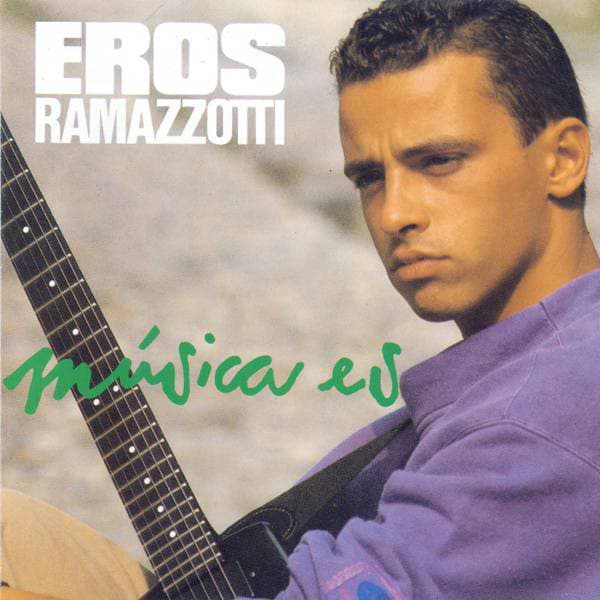 RAMAZZOTTI, EROS – MUSICA ES