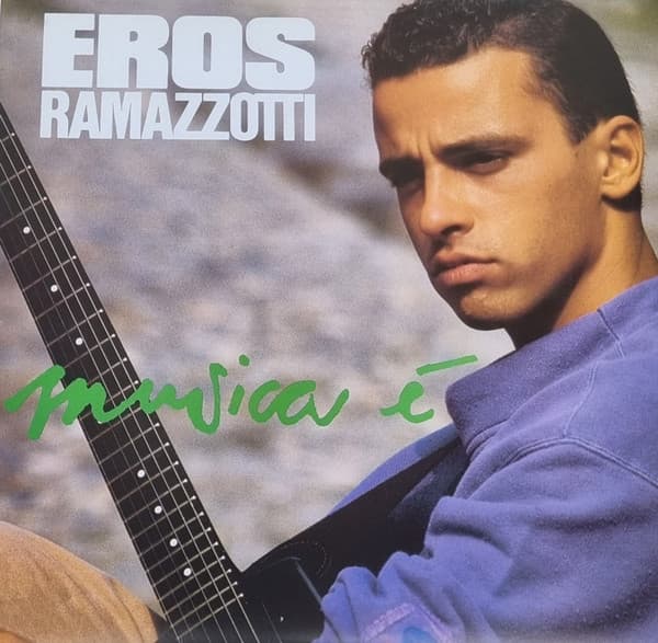 RAMAZZOTTI, EROS – MUSICA E'