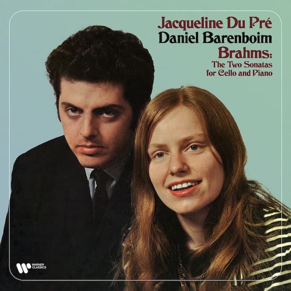 BRAHMS: CELLO SONATAS – BRAHMS: CELLO SONATAS – JACQUELINE DU PRÉ, DANIEL BARENBOIM