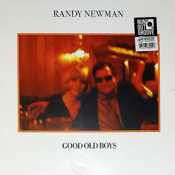 NEWMAN,RANDY – NEWMAN,RANDY – GOOD OLD BOYS (180 GR 12"-LTD.)