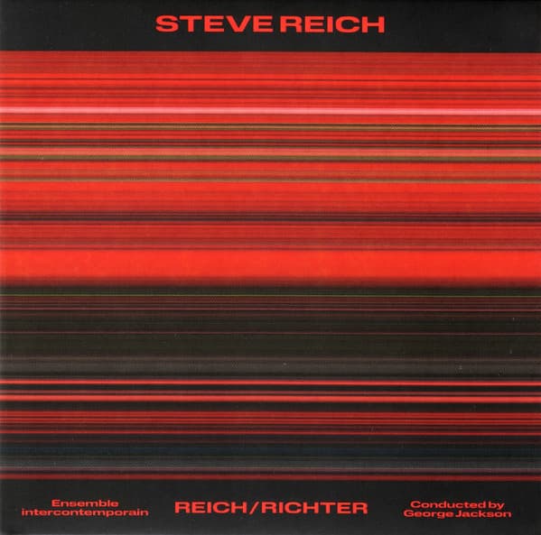 ENSEMBLE INTERCONTEMPORAIN – ENSEMBLE INTERCONTEMPORAIN – REICH: REICH/RICHTER (140 GR 12")