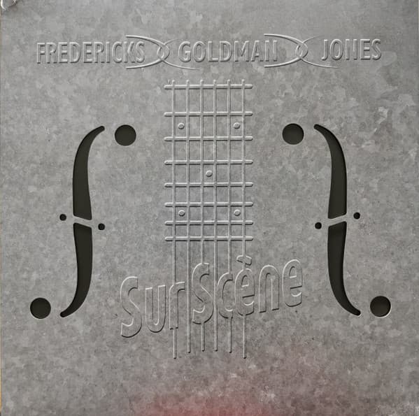 FREDERICKS, GOLDMAN, J... – SUR SCENE