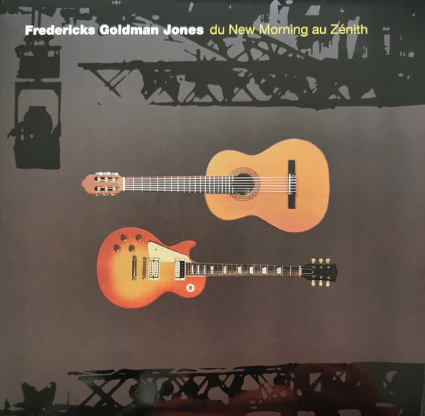 FREDERICKS, GOLDMAN, J... – DU NEW MORNING AU ZENITH