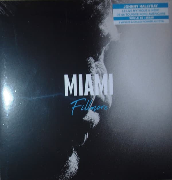 HALLYDAY,JOHNNY – HALLYDAY,JOHNNY – LIVE AU FILLMORE MIAMI (140 GR 12"-FR.)