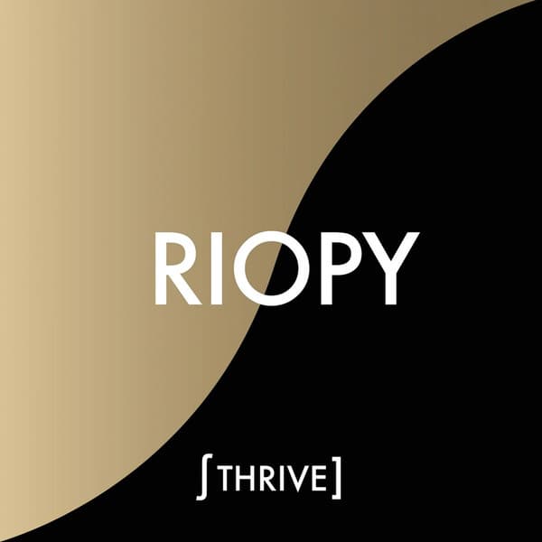 THRIVE – THRIVE – RIOPY