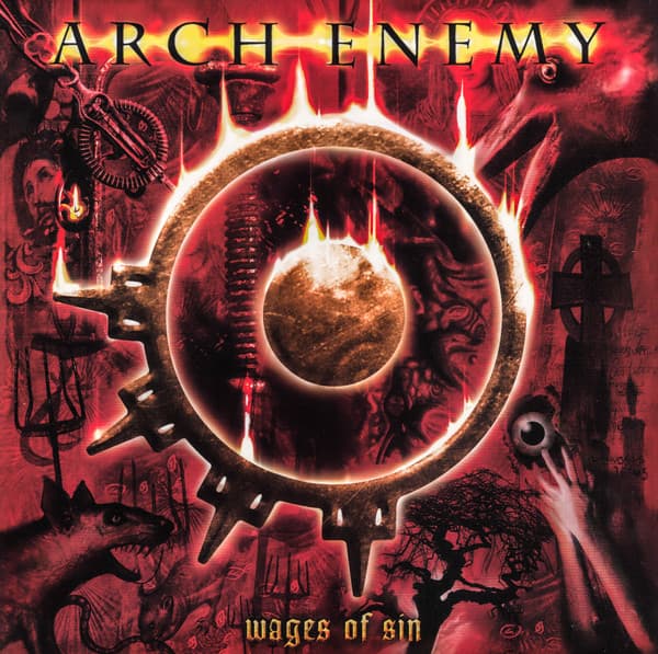 ARCH ENEMY – ARCH ENEMY – WAGES OF SIN (RE-ISSUE...