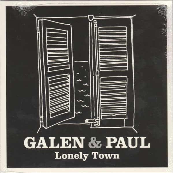 GALEN & PAUL – GALEN & PAUL – LONELY TOWN