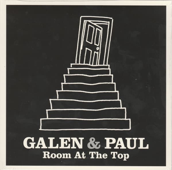 GALEN & PAUL – GALEN & PAUL – ROOM AT THE TOP