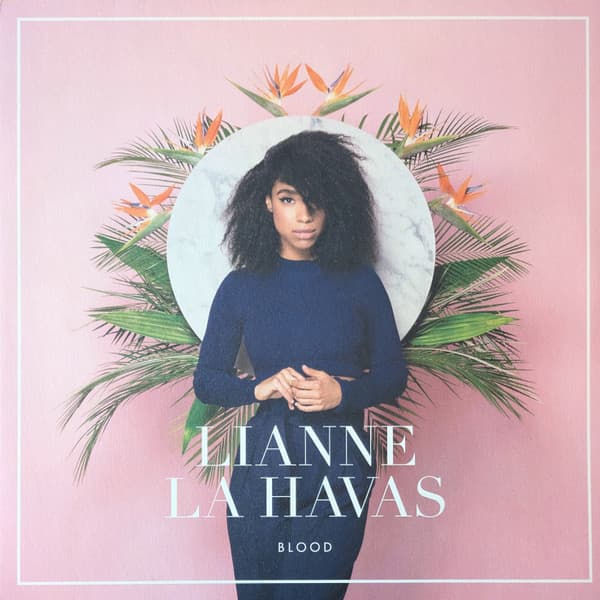 LIANNE LA HAVAS – LIANNE LA HAVAS – BLOOD