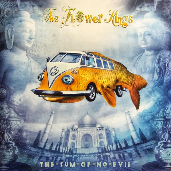 FLOWER KINGS – FLOWER KINGS – SUM OF NO EVIL