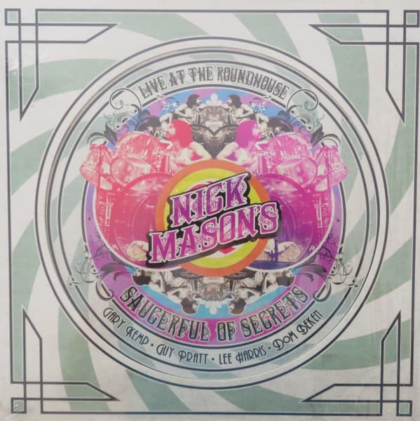 NICK MASON S SAUCERFUL... – NICK MASON S SAUCERFUL... – LIVE AT THE ROUNDHOUSE