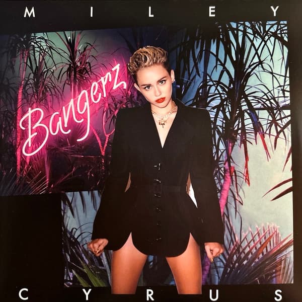 CYRUS, MILEY – CYRUS, MILEY – BANGERZ (10TH ANNIVERS...