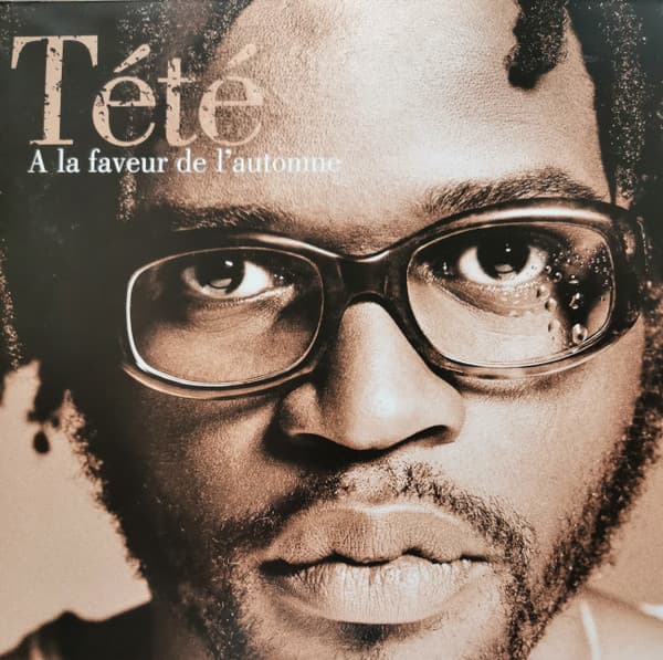 TETE – A LA FAVEUR DE L'AUTOMNE