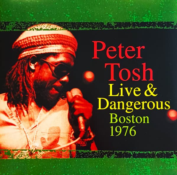 TOSH, PETER – LIVE & DANGEROUS: ...