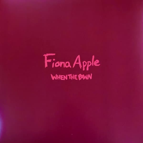 APPLE, FIONA – APPLE, FIONA – WHEN THE PAWN...