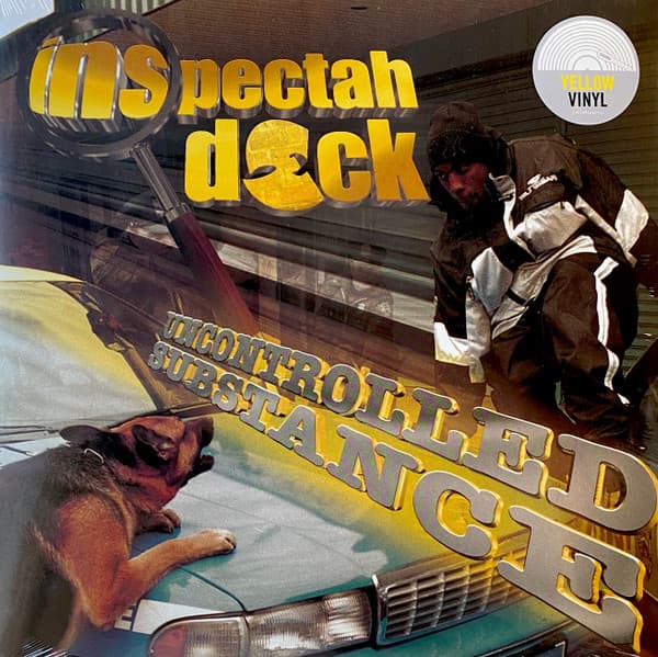 INSPECTAH DECK – UNCONTROLLED SUBSTANCE