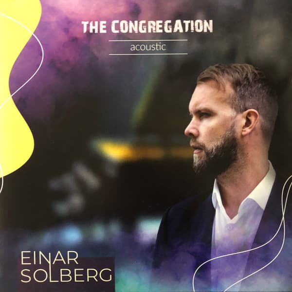 SOLBERG, EINAR – SOLBERG, EINAR – CONGREGATION ACOUSTIC